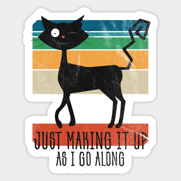 Just Making It Up As I Go Along • Vintage Design Sticker by WeAreTheWorld